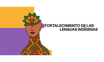 Fortalecimiento de las lenguas indígenas desde el cuerpo-tierra-territorio: Experiencias cruzadas desde Colombia, México y Perú