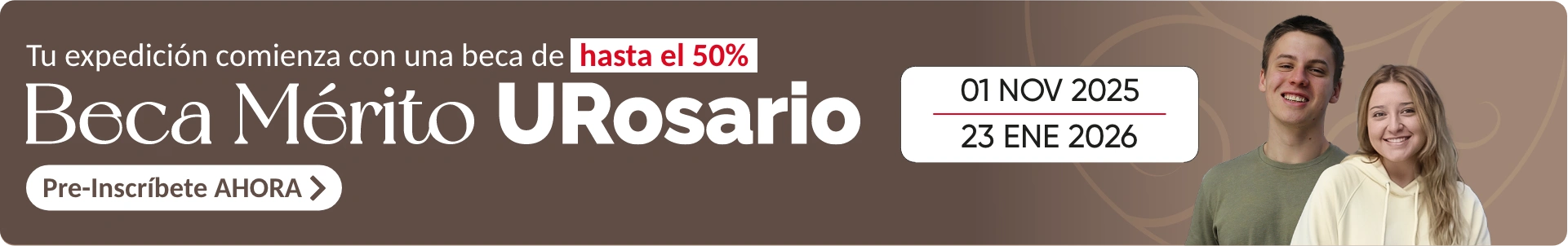 Banner informativo de la Beca Mérito URosario. Incluye el texto “Tu expedición comienza con una beca de hasta el 50%. Pre-inscríbete ahora”. Se muestran dos estudiantes sonrientes sobre un fondo beige con motivos gráficos institucionales. Fechas de preinscripción: del 1 de noviembre de 2025 al 23 de enero de 2026.