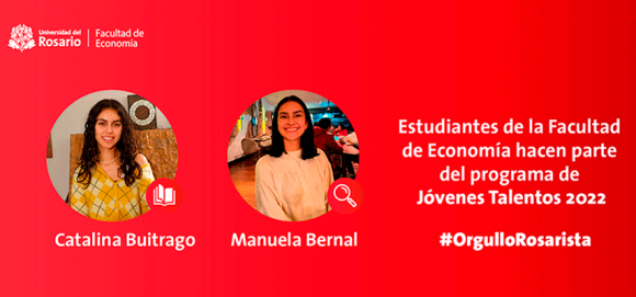 Estudiantes de la Facultad de Economía fueron seleccionadas como Jóvenes Talentos 2022