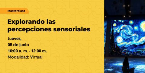 Masterclass: Explorando las percepciones sensoriales