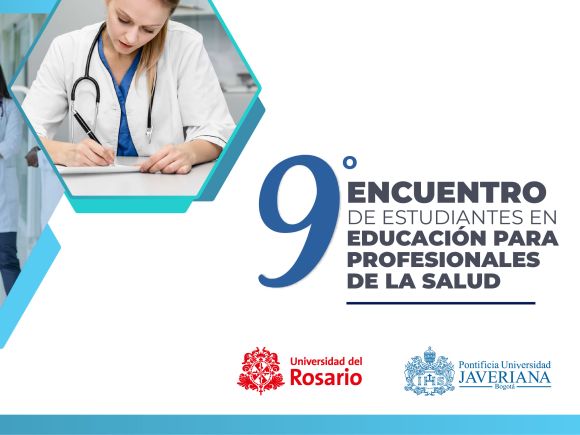 9° Encuentro de Estudiantes en Educación para Profesionales de la Salud
