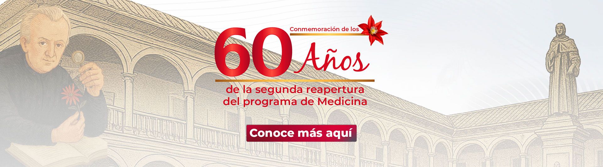 Conmemoración de los 60 años de la segunda reapertura del programa de Medicina de la Universidad del Rosario